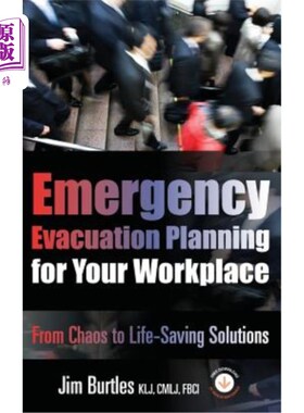海外直订Emergency Evacuation Planning for Your Workplace: From Chaos to Life-Saving Solu 工作场所的紧急疏散计划:从