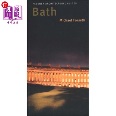海外直订Bath: Pevsner City Guide 巴斯:佩夫斯纳城市指南