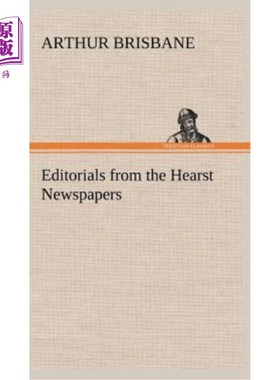 海外直订Editorials from the Hearst Newspapers 赫斯特报纸的社论