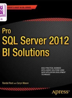 海外直订Pro SQL Server 2012 Bi Solutions Pro SQL Server 2012 Bi解决方案
