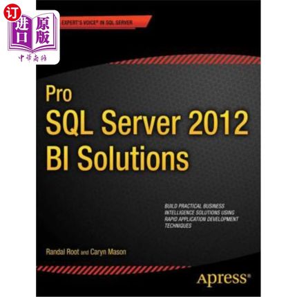 海外直订Pro SQL Server 2012 Bi Solutions Pro SQL Server 2012 Bi解决方案