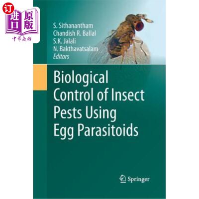 海外直订Biological Control of Insect Pests Using Egg Parasitoids 利用卵寄生蜂进行害虫生物防治