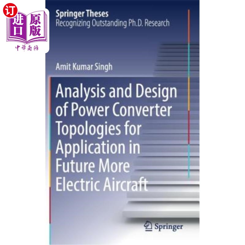 海外直订Analysis and Design of Power Converter Topologies for Application in Future More 用于未来更多电动飞机的电源图片