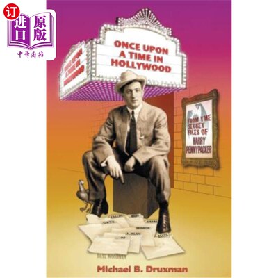 海外直订Once Upon a Time in Hollywood: From the Secret Files of Harry Pennypacker 《好莱坞往事:哈里·佩尼帕克的秘密