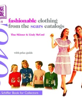 医药图书Fashionable Clothing from the Sears Catalogs Late 1940s 20世纪40年代末西尔斯目录上的时尚服装【中商原版】