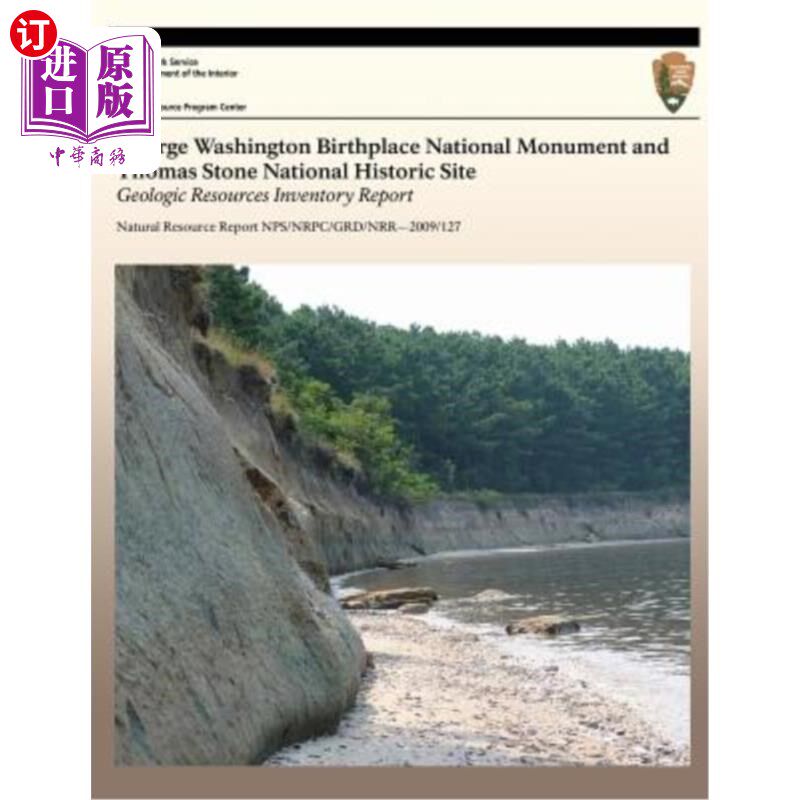 海外直订George Washington Birthplace National Monument Thomas Stone National Historic Si 乔治·华盛顿出生地国家纪念