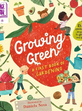 Growing Green: A First Book of Gardening种植绿色：我的园艺书 英文原版 进口儿童科普绘本 自然百科知识图书【中商原版】