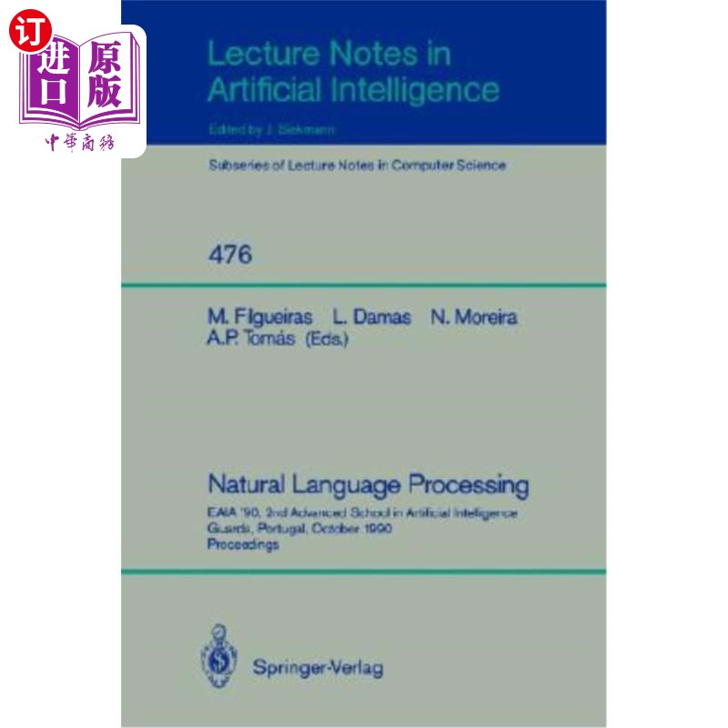 海外直订Natural Language Processing: Eaia '90, 2nd Advanced School in Artificial Intelli 自然语言处理：Eai