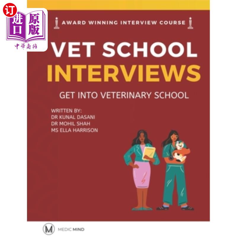 海外直订Master the Vet Interview Get into Veterinary School: Vet School Interview 进入兽医学校:兽医学校面试