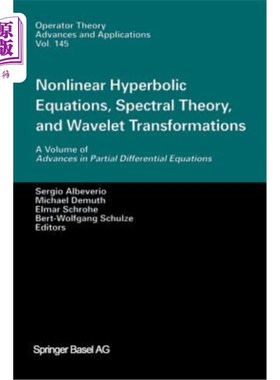 海外直订Nonlinear Hyperbolic Equations, Spectral Theory, and Wavelet Transformations: A  非线性双曲型方程、谱理论和