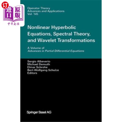 海外直订Nonlinear Hyperbolic Equations, Spectral Theory, and Wavelet Transformations: A  非线性双曲型方程、谱理论和