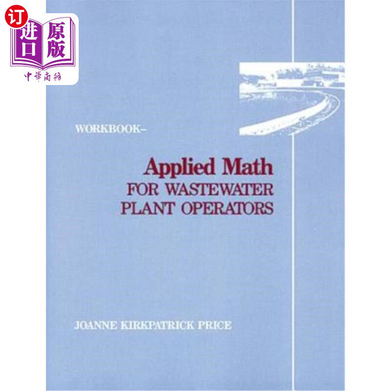 海外直订Applied Math for Wastewater Plant Operators - Workbook 污水厂操作员的应用数学-工作手册