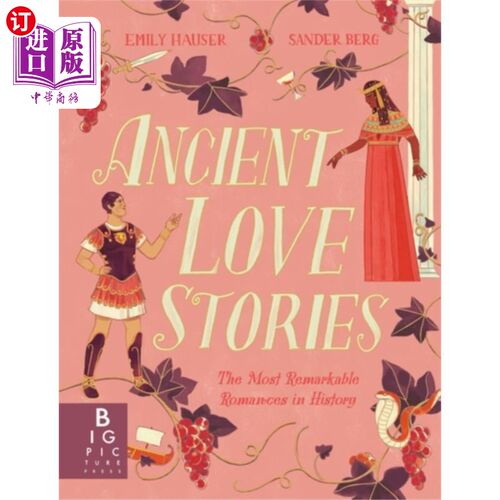 海外直订Ancient Love Stories 古代爱情故事