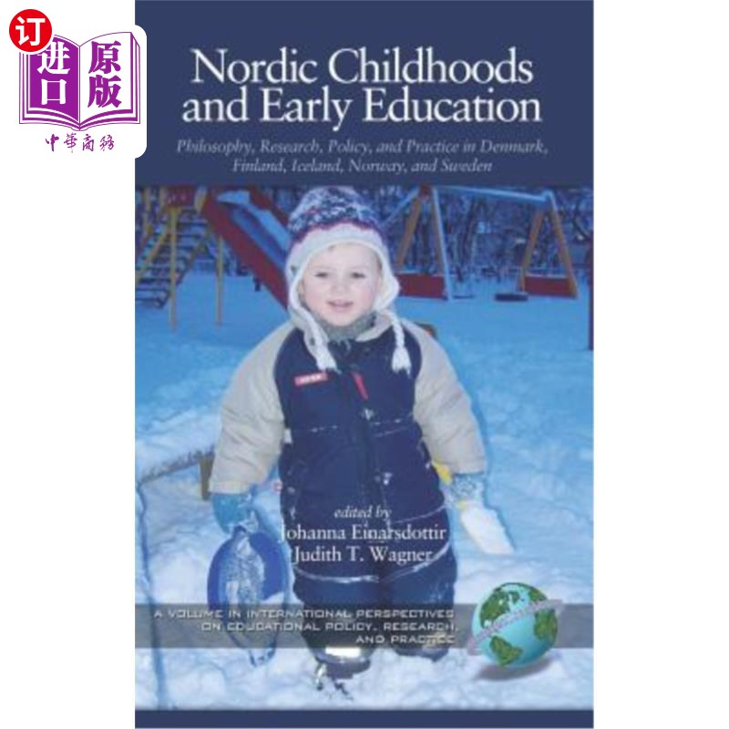 海外直订Nordic Childhoods and Early Education: Philosophy, Research, Policy and Practice 北欧儿童和早期教育:丹麦、