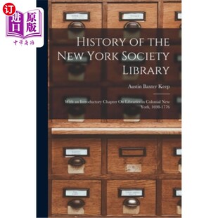 York With New Librari 海外直订History Society the Introductory Library 纽约社会图书馆史 Chapter