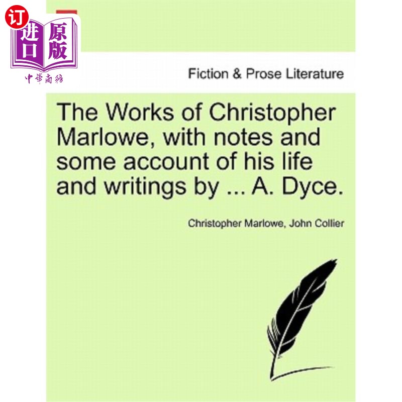 海外直订The Works of Christopher Marlowe, with Notes and Some Account of His Life and Wr 克里斯托弗·马洛（C