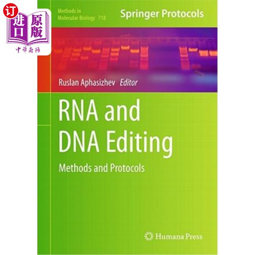 海外直订RNA and DNA Editing: Methods and Protocols RNA和DNA编辑：方法和协议