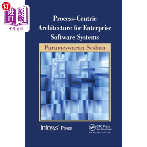 海外直订Process-Centric Architecture for Enterprise Soft... 面向企业软件系统的以过程为中心的体系结构