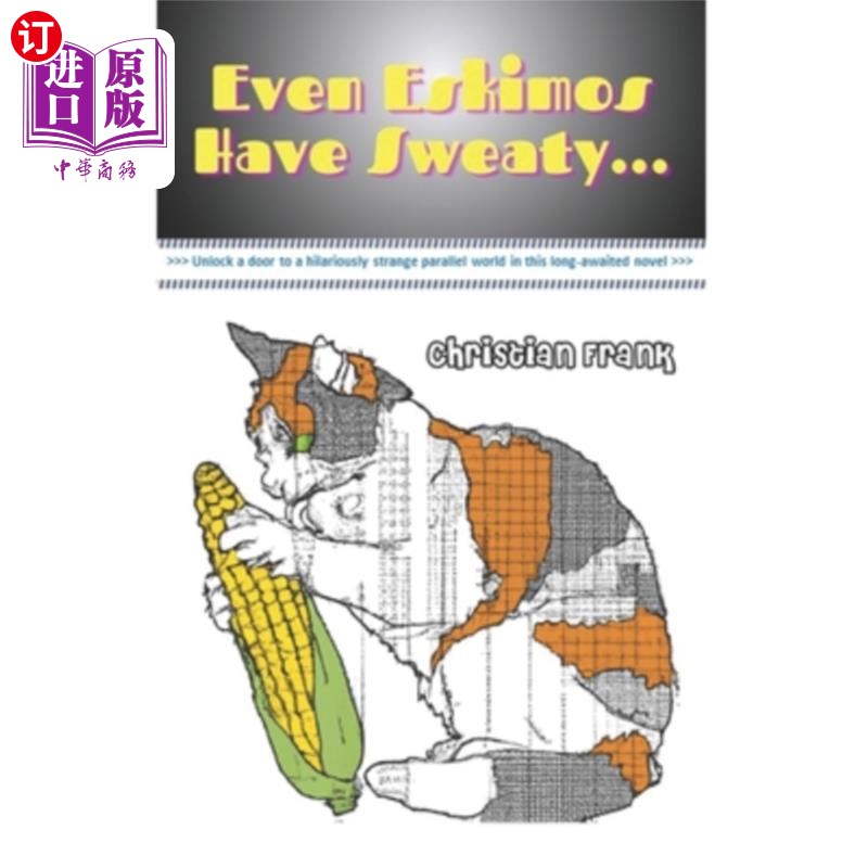 海外直订Even Eskimos Have Sweaty... 爱斯基摩人也会出汗…