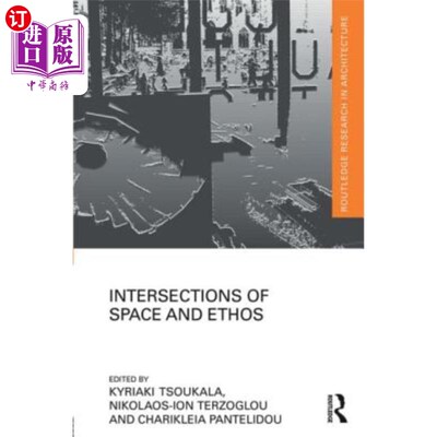 海外直订Intersections of Space and Ethos 空间与精神的交叉