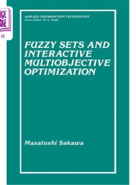 海外直订Fuzzy Sets and Interactive Multiobjective Optimization 模糊集与交互式多目标优化