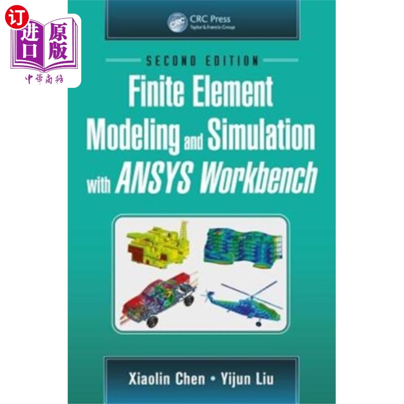 海外直订Finite Element Modeling and Simulation with ANSY... ANSYS Workbench有限元建模与仿真
