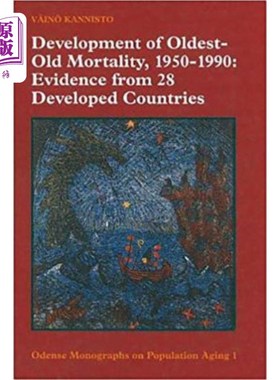 海外直订医药图书Development of Oldest-Old Mortality, 1950-1990: Evidence from 28 Developed Count 1950-1