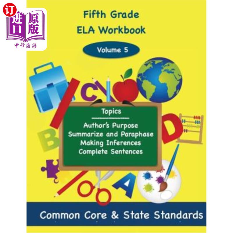 海外直订Fifth Grade ELA Volume 5: Author's Purpose, Summarize and Paraphrase, Making Inf 五年级ELA第5卷：作者的目的
