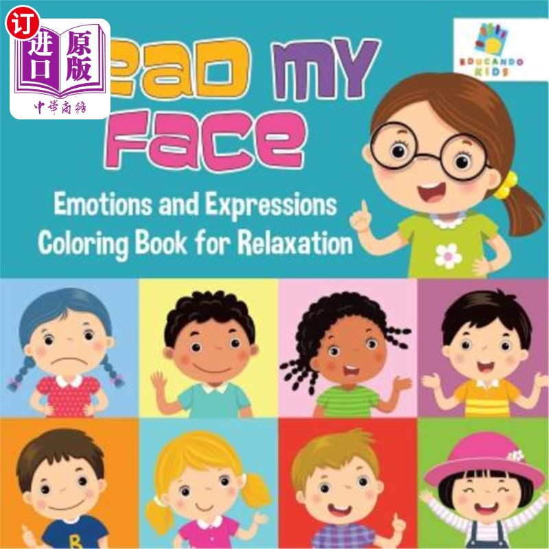 海外直订Read My Face Emotions and Expressions Coloring Book for Relaxation 阅读我的面部情绪和表情彩绘书放松一下