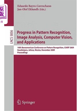 海外直订Progress in Pattern Recognition, Image Analysis, Computer Vision, and Applicatio 模式识别、图像分析、计算机