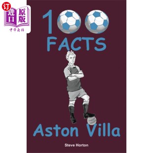 海外直订Aston Villa - 100 Facts 阿斯顿维拉- 100个事实