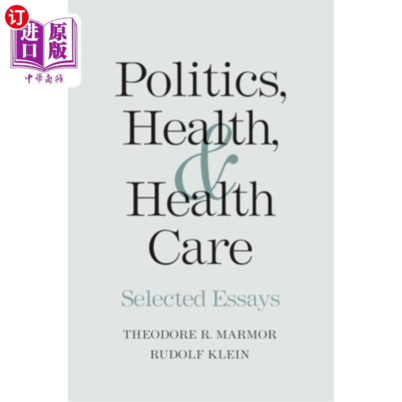 海外直订医药图书Politics, Health, and Health Care: Selected Essays 政治、健康和保健:论文选集