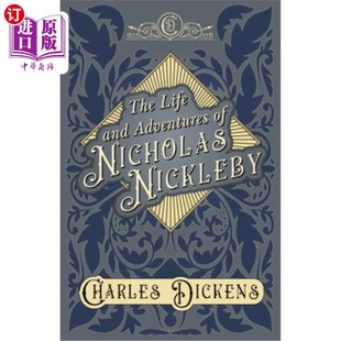 Criticisms 生平 Adventures Nickleby With Nicholas and 尼古拉斯·尼克尔贝 海外直订The Appreciations Life