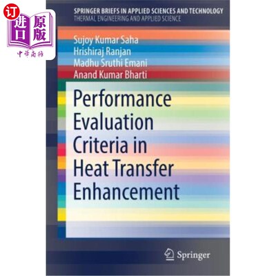 海外直订Performance Evaluation Criteria in Heat Transfer Enhancement 强化传热性能评价标准