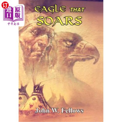 海外直订Eagle That Soars 翱翔的鹰