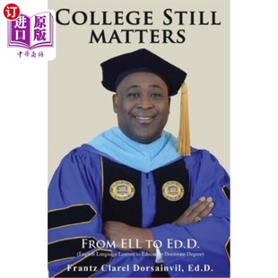 English Still 海外直订College Language 大学依然重要 From Doctorate Matters 从EL ELL Learner Ed.D.