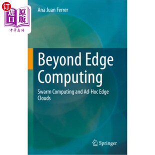 Hoc Hoc边缘云 Computing 群计算和Ad 超越边缘计算 Clouds and Swarm Edge 海外直订Beyond