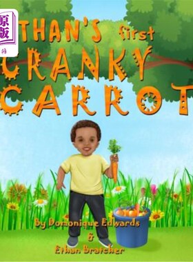 海外直订Ethan's First Cranky Carrot 伊桑的第一根古怪的胡萝卜