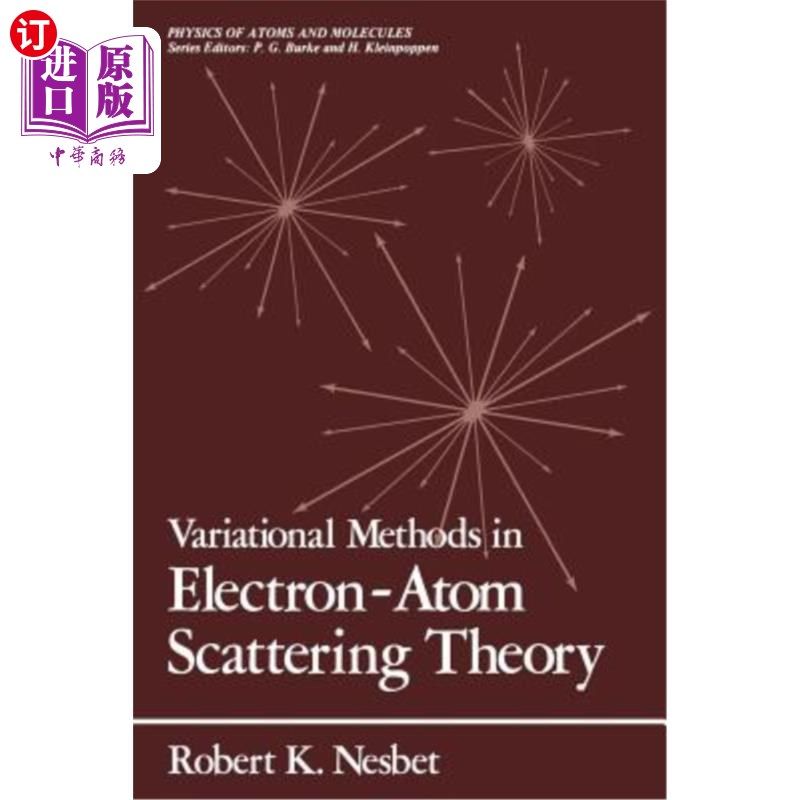 海外直订Variational Methods in Electron-Atom Scattering Theory 电子-原子散射理论中的变分方法