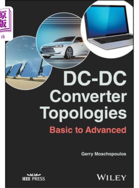 海外直订DC-DC Converter Topologies: Basic to Advanced DC-DC转换器拓扑:基本到高级