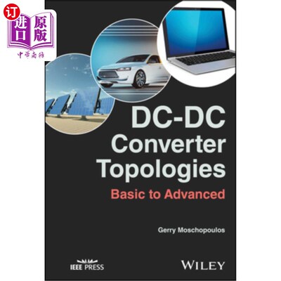 海外直订DC-DC Converter Topologies: Basic to Advanced DC-DC转换器拓扑:基本到高级