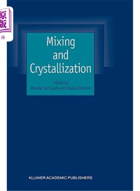 海外直订Mixing and Crystallization: Selected Papers from the International Conference on 混合与结晶:选自4月在马来西