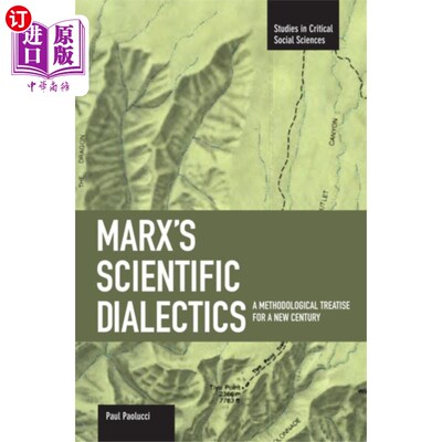 海外直订Marx's Scientific Dialectics: A Methodological T... 马克思的科学辩证法：面向新世纪的方法论论著