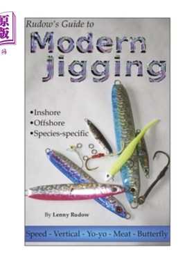 海外直订Rudow's Guide to Modern Jigging: * Inshore * Offshore * Species-Specific 鲁道现代跳汰指南:*近海*近海*特定物