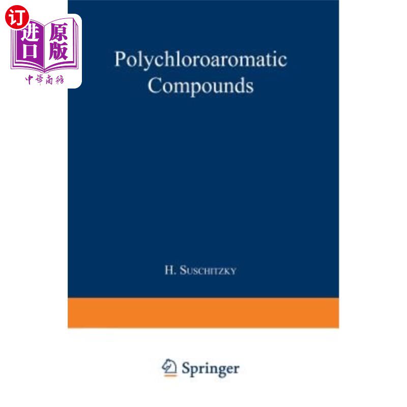 海外直订Polychloroaromatic Compounds 多氯芳烃化合物