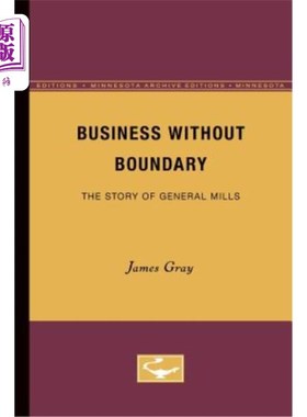 海外直订Business Without Boundary: The Story of General Mills 《商业无国界:通用磨坊的故事》