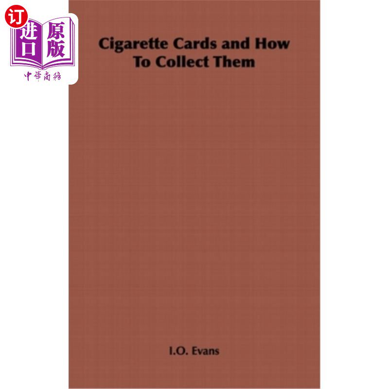 海外直订Cigarette Cards and How to Collect Them 香烟卡和如何收集它们
