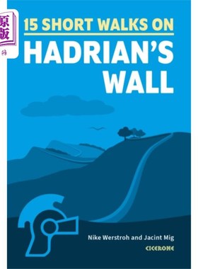 海外直订Short Walks Hadrian's Wall 哈德良长城短行