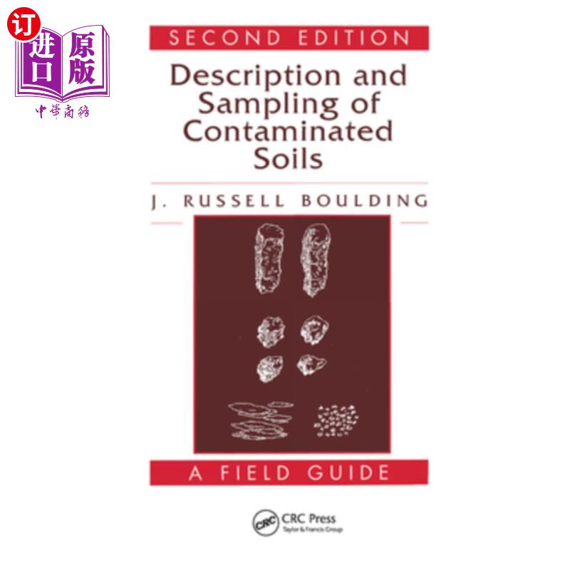 海外直订Description and Sampling of Contaminated Soils: A Field Guide