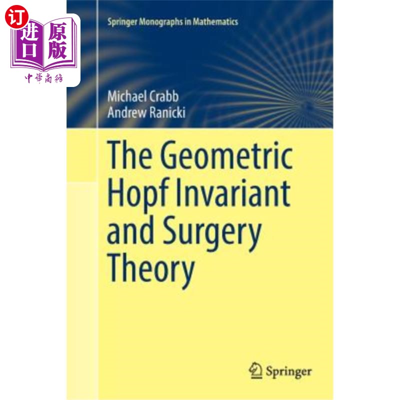 海外直订The Geometric Hopf Invariant and Surgery Theory 几何Hopf不变量与手术理论